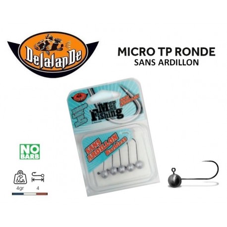 Tête Micro TP Ronde n°4 (Barbless) - 4 gr - Delalande